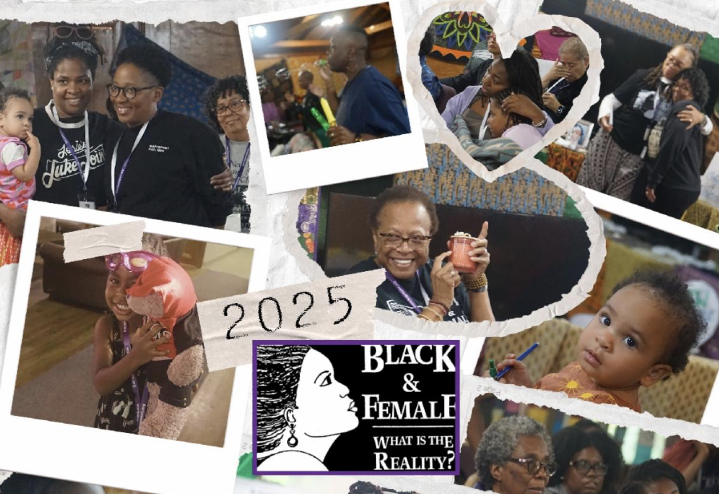 Black & Female: What is the Reality?®  A Weekend Celebration and Training Retreat